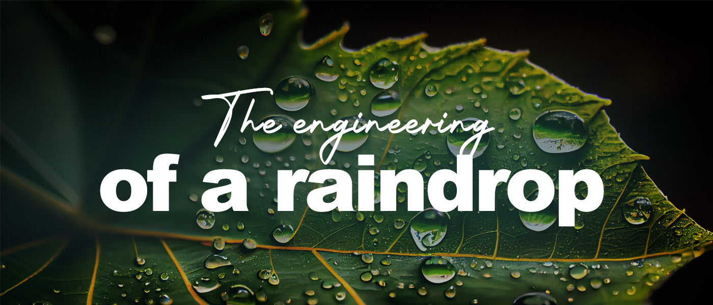 The Engineering of a Raindrop