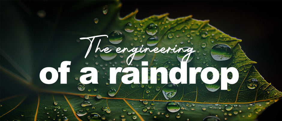 The Engineering of a Raindrop