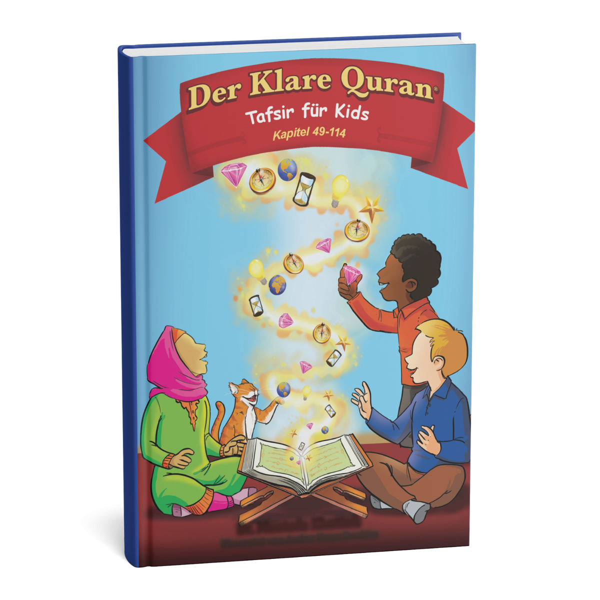 Der Klare Quran Tafsir Fur Kids - Kaptel 49 - 114
