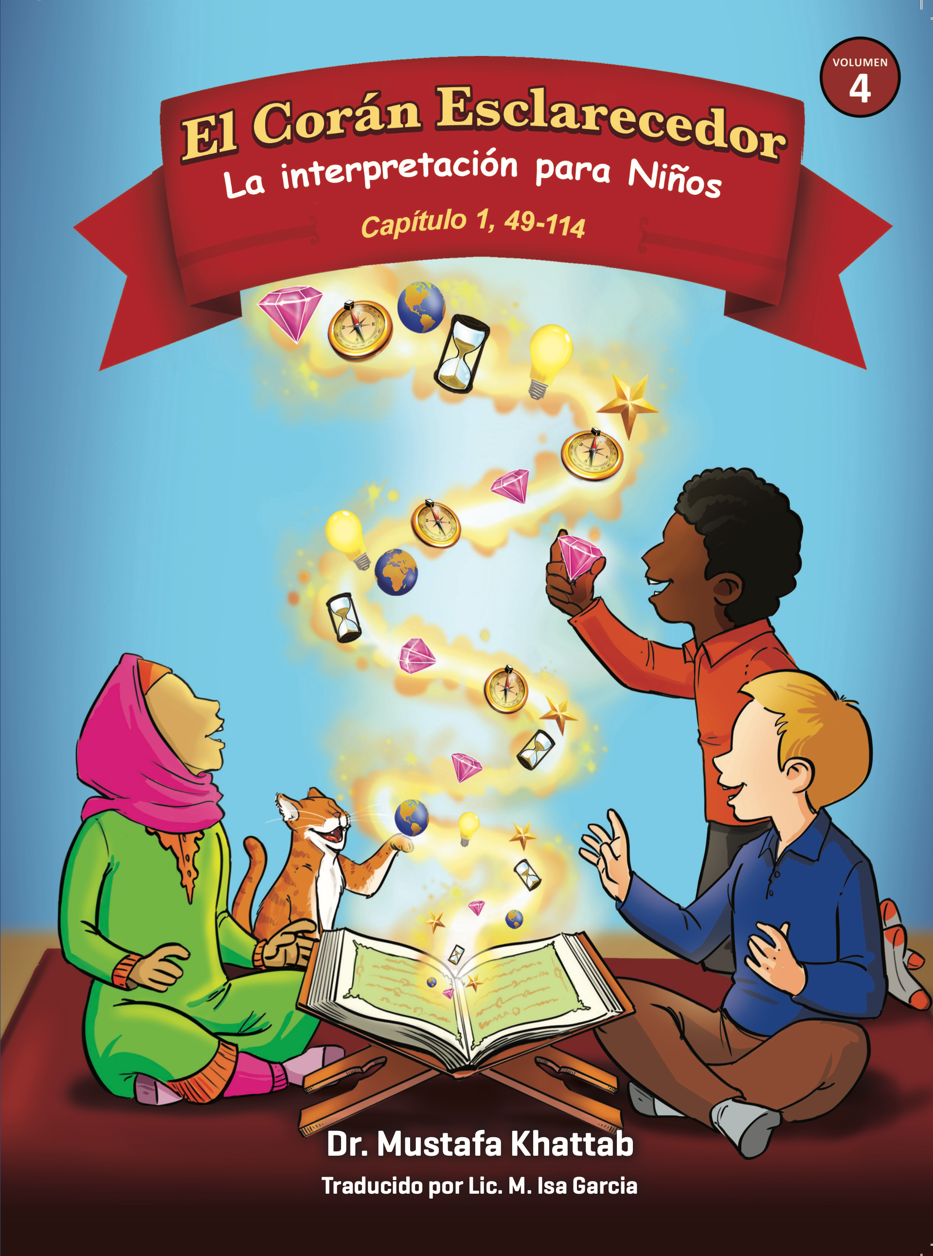 The Clear Quran® Tafsir for Kids – Surah 1, And 49-114 Volume 4 | Hardcover (Spanish)