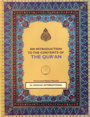 An Introduction to the contents of The Qur'an